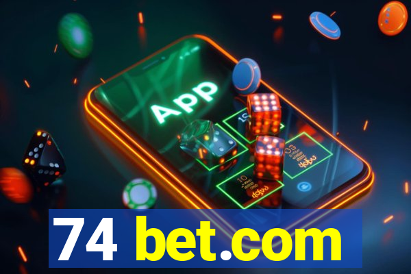 74 bet.com